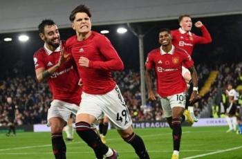 Hasil Liga Inggris Semalam: Alejandro Ganarcho Cetak Gol, Manchester United Taklukkan Fulham