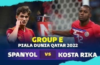 Link Live Streaming Spanyol vs Kosta Rika di Piala Dunia 2022, Kick Off 23.00 WIB