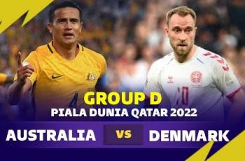 Link Live Streaming Australia vs Denmark di Piala Dunia 2022, Kick Off 22.00 WIB