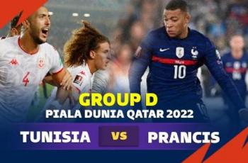 Link Live Streaming Tunisia vs Prancis di Piala Dunia 2022, Kick Off 22.00 WIB Malam Ini