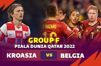 Link Live Streaming Kroasia vs Belgia di Piala Dunia 2022, Kick Off 22.00 WIB Malam Ini