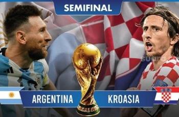 Link Live Streaming Argentina vs Kroasia di Semifinal Piala Dunia 2022, Rabu Dini Hari