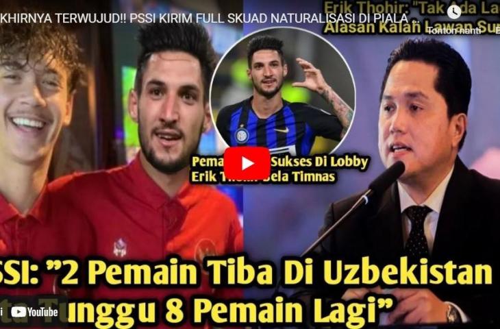 Cek fakta PSSI kirim full skuat naturalisasi ke Piala Asia. (YouTube/@DELAN Channel)