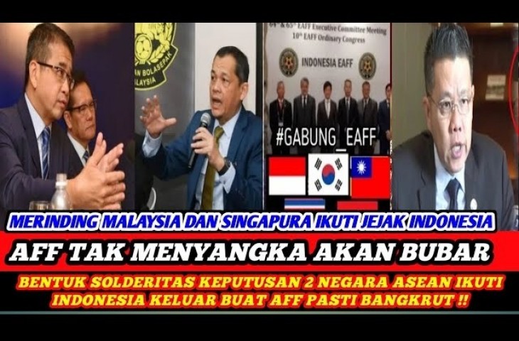 CEK FAKTA: Malaysia dan Singapura Keluar dari AFF sebagai Bentuk Solidaritas ke Indonesia. (YouTube/RM-sport)