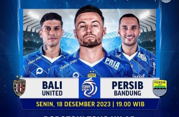 Link Live Streaming Big Match Bali United vs Persib Bandung Live Indosiar